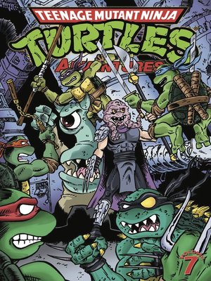 cover image of Teenage Mutant Ninja Turtles Adventures (1989), Volume 7